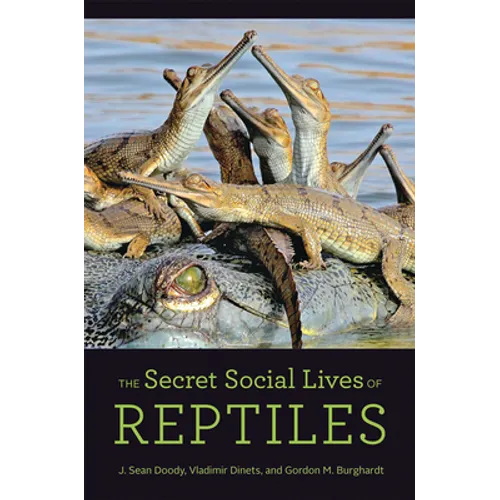 The Secret Social Lives of Reptiles