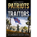 Patriots & Traitors