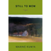 Still to Mow: Poems