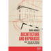 Architecture and Ekphrasis: Space, Time and the Embodied Description of the Past