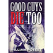 Good Guys Die Too