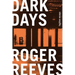 Dark Days: Fugitive Essays