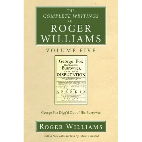 The Complete Writings of Roger Williams, Volume 5