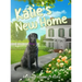 Katie's New Home