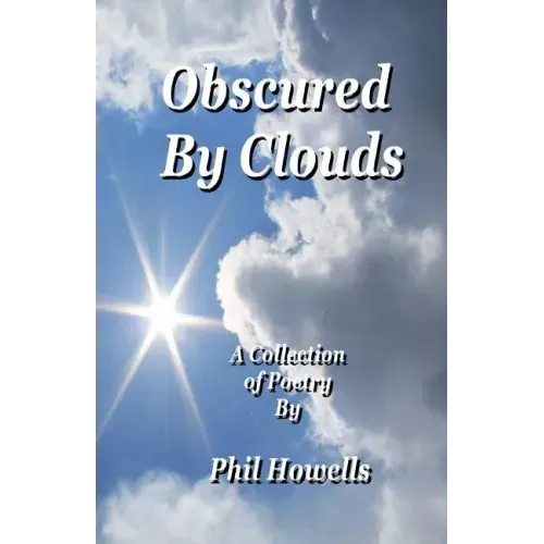 Obscured By Clouds
