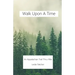 Walk Upon A Time: An Appalachian Trail Thru-hike