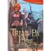 Trial by Fire
