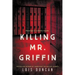 Killing Mr. Griffin