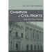 Champion of Civil Rights: Judge John Minor Wisdom