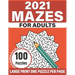 2021 Mazes For Adults: Large Print Fun Mazes Puzzle Book For Seniors Adults Men Women As A Gift With 100 Puzzles For Making A Lot Of Fun