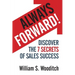 Always Forward!: Discover the 7 Secrets of Sales Success