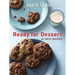 Ready for Dessert: My Best Recipes [A Baking Book]