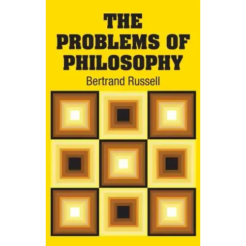 The Problems of Philosophy