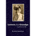 Letters From Grandpa: A Primer for Life