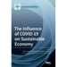 The Influence of COVID-19 on Sustainable Economy