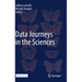 Data Journeys in the Sciences