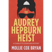 The Audrey Hepburn Heist: A Charlotte Donovan Mystery