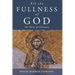 All the Fullness of God: The Christ of Colossians