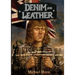 Denim and Leather: The Rise and Fall of the New Wave of British Heavy Metal