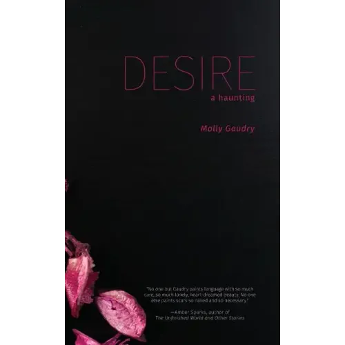 Desire: A Haunting