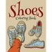 Shoes Coloring Book (Fashion Coloring Book For Girls)