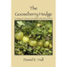 The Gooseberry Hedge: Growing up in America's Heartland in the 1930s and 40s