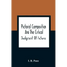 Pictorial Composition And The Critical Judgment Of Pictures; A Handbook For Students And Lowers Of Art