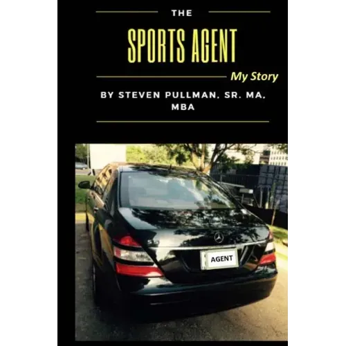 The Sports Agent: My Story (Color)