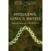 Intelligence, Genes, and Success: Scientists Respond to the Bell Curve