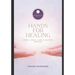 Hands for Healing Reiki Manual: Level I, II & Master Manual