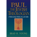 Paul the Jewish Theologian: A Pharisee Among Christians, Jews, and Gentiles