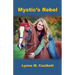 Mystic's Rebel
