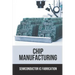 Chip Manufacturing: Semiconductor Ic Fabrication: Semiconductor Ic Dry Etch Book