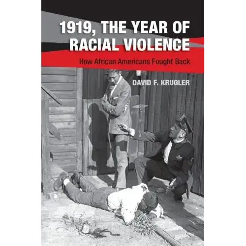 1919, The Year of Racial Violence