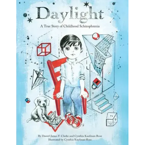 Daylight: A True Story of Childhood Schizophrenia