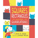 Squares, Rectangles, and Other Quadrilaterals