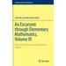 An Excursion Through Elementary Mathematics, Volume III: Discrete Mathematics and Polynomial Algebra