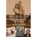 Wherever You Are Tonight: Love and War in the Forgotten Theater of World War II