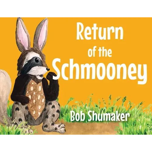 Return of the Schmooney