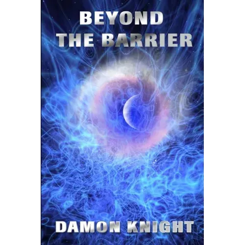 Beyond the Barrier
