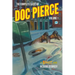 The Complete Cases of Doc Pierce, Volume 1