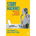 Story Machines: How Computers Have Become Creative Writers