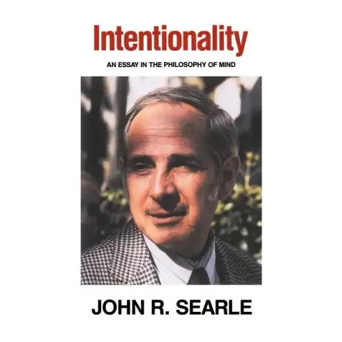 Intentionality: An Essay in the Philosophy of Mind
