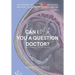 Can I Ask You A Question Doctor?: Neurology Edition with Mr Chidiebere Ibe