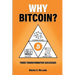 Why Bitcoin?: Three Transformative Successes