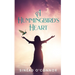 A Hummingbird's Heart: An inspirational, spiritual fantasy, with a touch of magic and mystery.