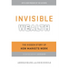 Invisible Wealth: The Hidden Story of How Markets Work