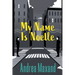 My Name Is Noelle