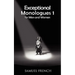 Exceptional Monologues for Men & Women Volume 1