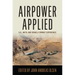 Airpower Applied: U.S., Nato, and Israeli Combat Experience
